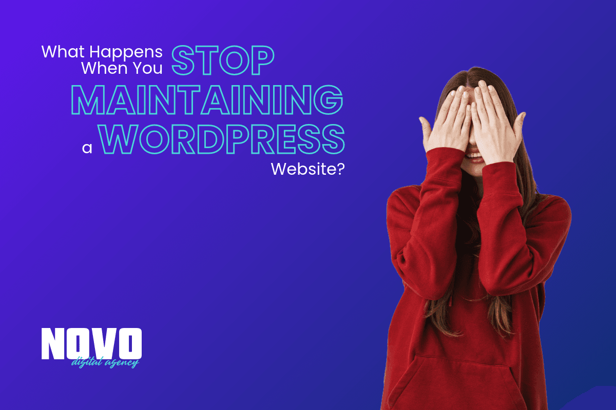 What happens when you stop maintaining a WordPress website?